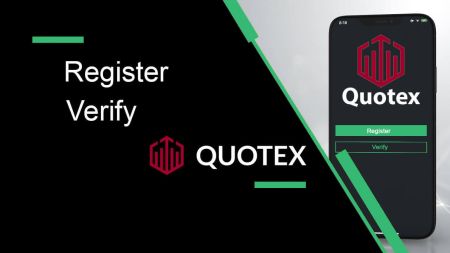 How to Register and Verify Account in Quotex